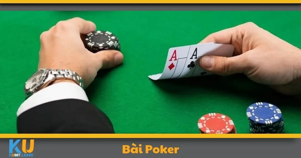 Bài Poker KUBET – Tựa Game Quốc Tế Đỉnh Cao 1 Bài Poker KUBET – Tựa Game Quốc Tế Đỉnh Cao