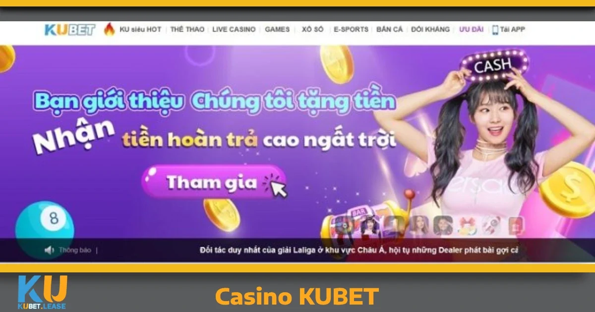 CASINO 4 Ưu đãi độc quyền cho người chơi Casino KUBET