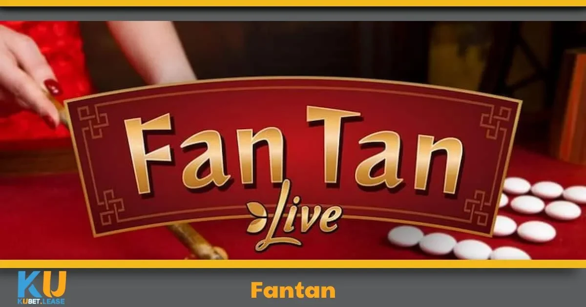 Fantan KUBET – Tựa Game Truyền Thống Với Phần Thưởng Cao 9 Fantan KUBET – Tựa Game Truyền Thống Với Phần Thưởng Cao