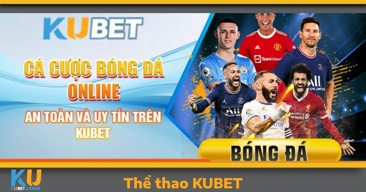 THỂ THAO 3 Các môn thể thao nổi bật tại KUBET