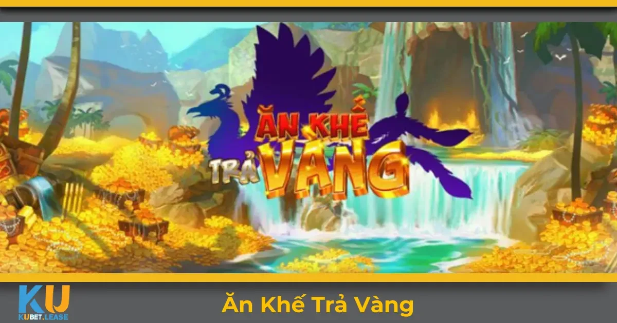 Ăn Khế Trả Vàng KUBET: Quay Slot Hấp Dẫn Nhận Thưởng Lớn 7 Ăn khế trả vàng KUBET là gì? Tổng quan về trò chơi