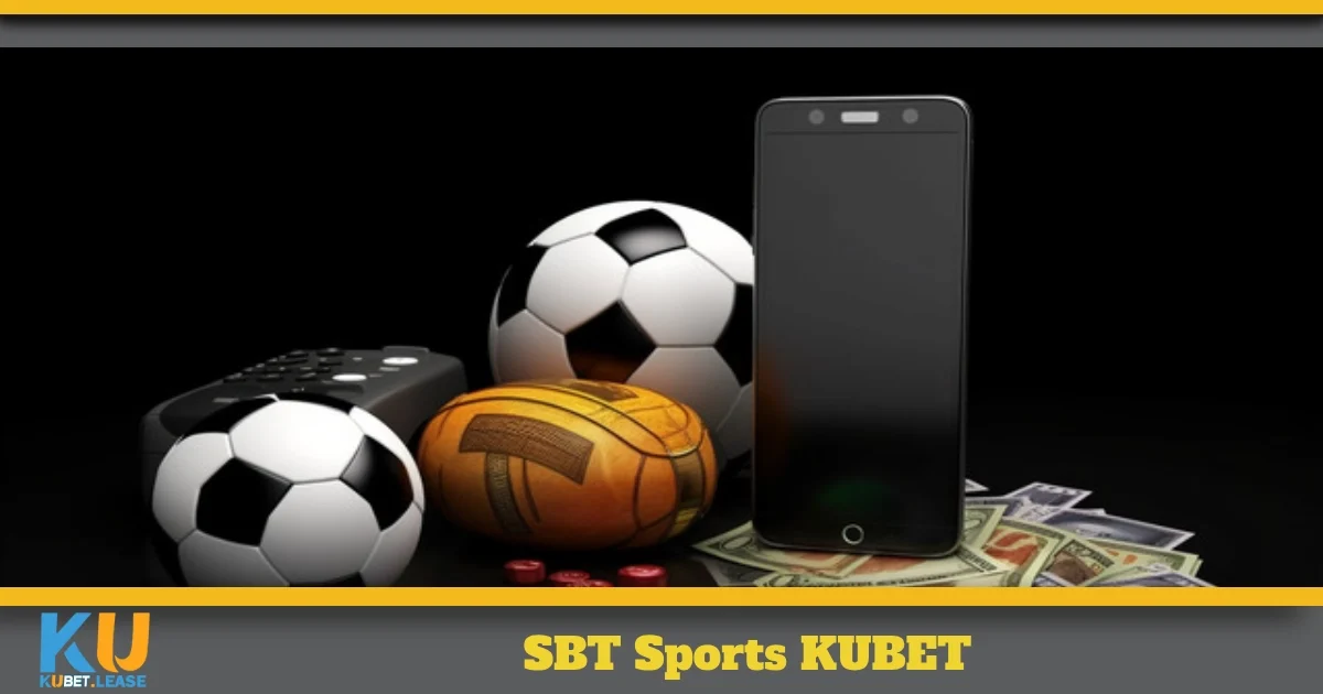 SBT Sports KUBET – Bật Mí Chiến Lược Chốt Kèo Hiệu Quả 7 Hướng dẫn cá cược tại SBT Sports giúp bạn tăng tỷ lệ thắng