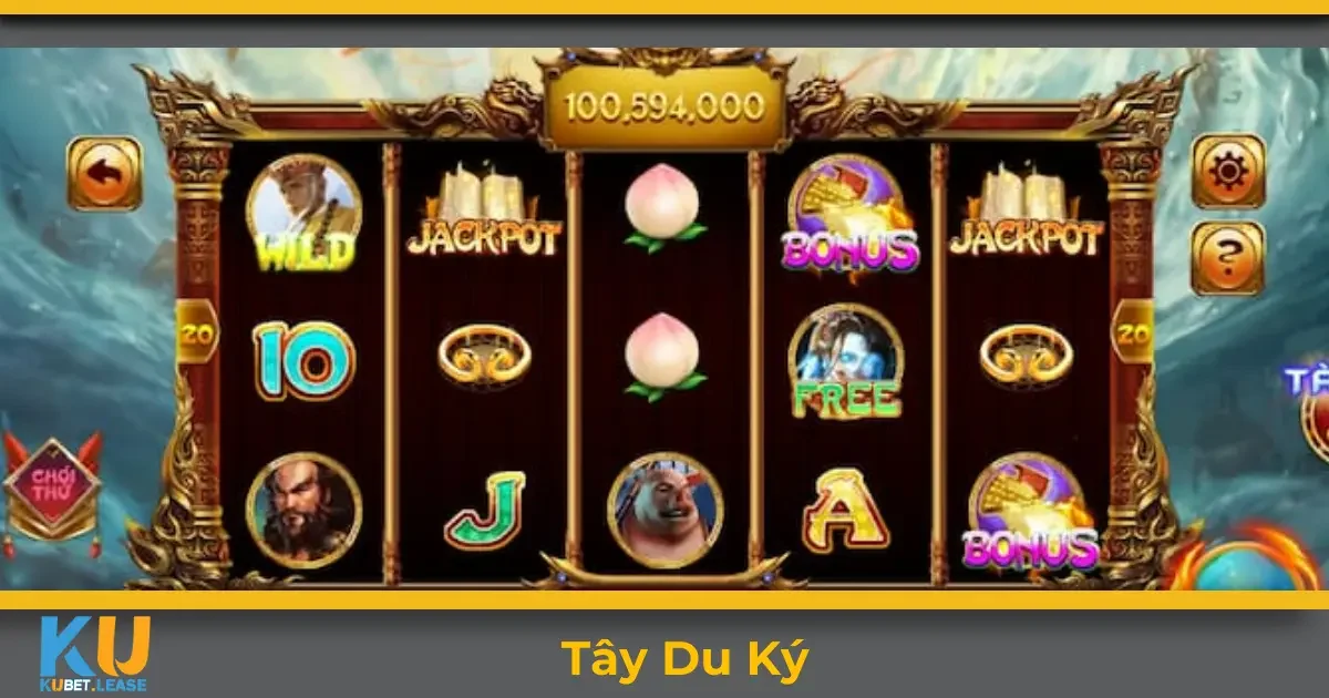 Tây Du Ký KUBET – Hướng Dẫn Cách Quay Slot Hiệu Quả 8 Tây Du Ký KUBET là gì? Giới thiệu chi tiết về trò chơi